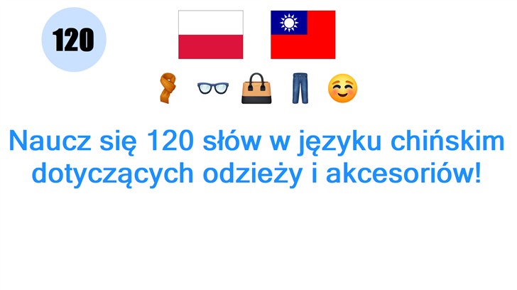 Naucz się 120 słów w języku chińskim dotyczących odzieży i akcesoriów!